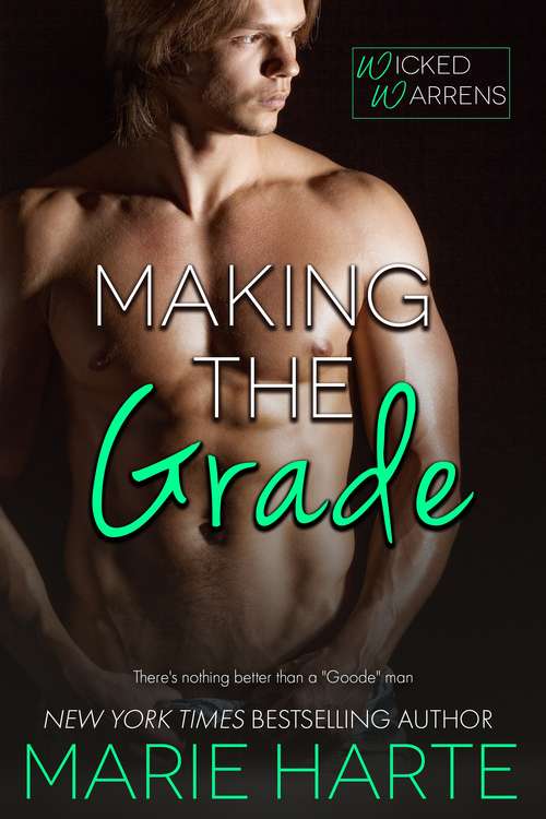 Book cover of Making the Grade (Wicked Warrens #4)
