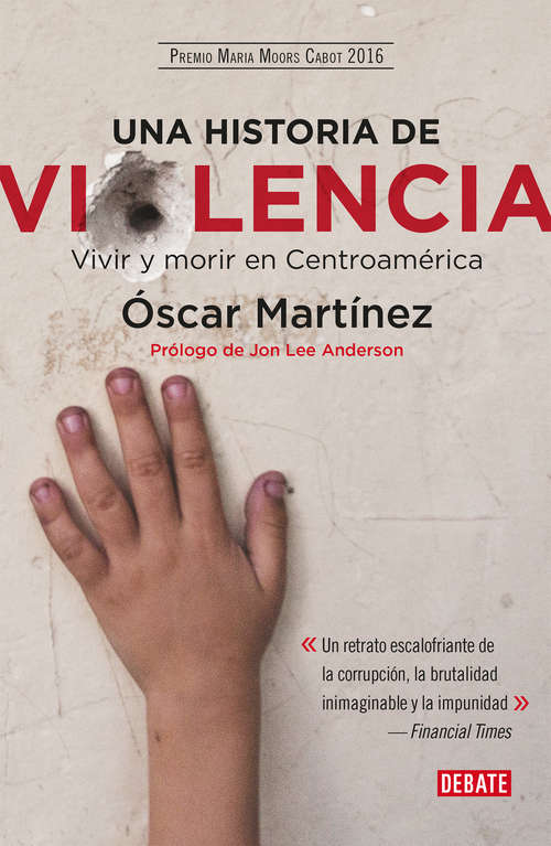 Una historia de violencia: Vivir y morir en Centroamérica