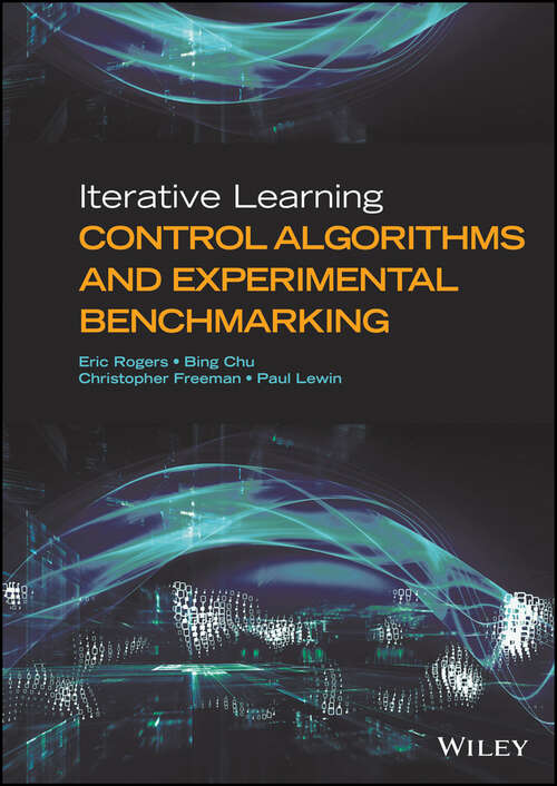 Book cover of Iterative Learning Control Algorithms and Experimental Benchmarking