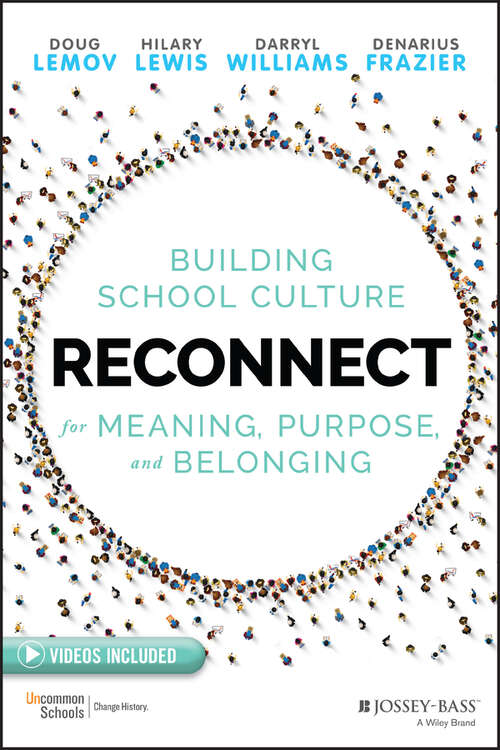 Book cover of Reconnect: Building School Culture for Meaning, Purpose, and Belonging
