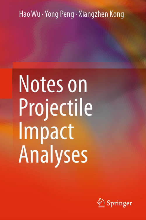 Notes on Projectile Impact Analyses