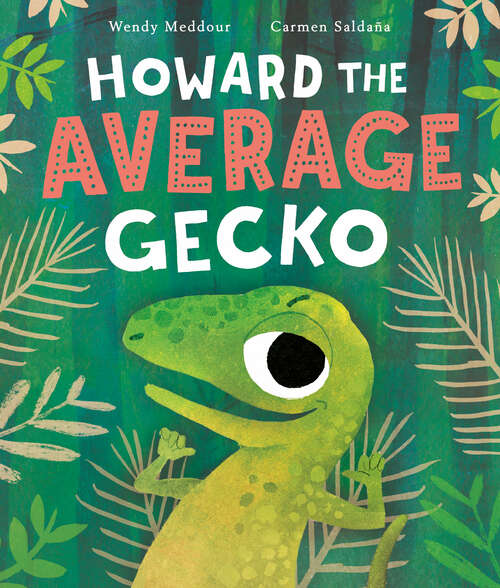 Book cover of Howard the Average Gecko