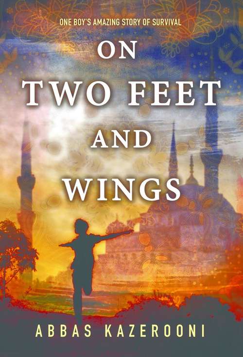 Book cover of On Two Feet and Wings