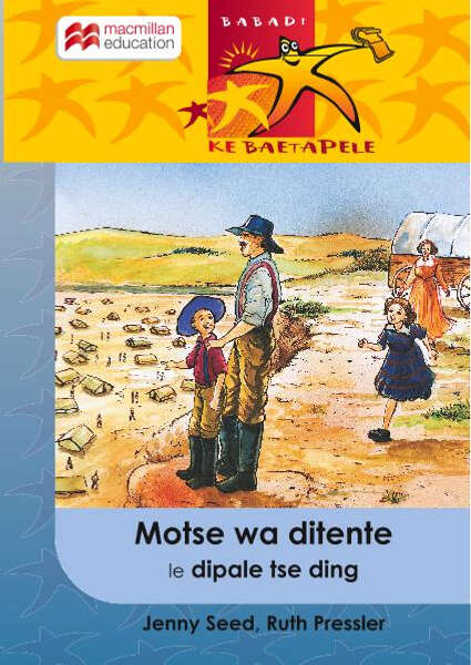 Book cover of Motse wa ditente le dipale tse ding
