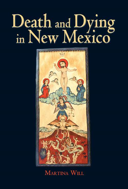 Book cover of Death and Dying in New Mexico