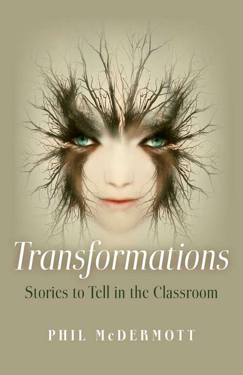 Book cover of Transformations: Stories to Tell in the Classroom