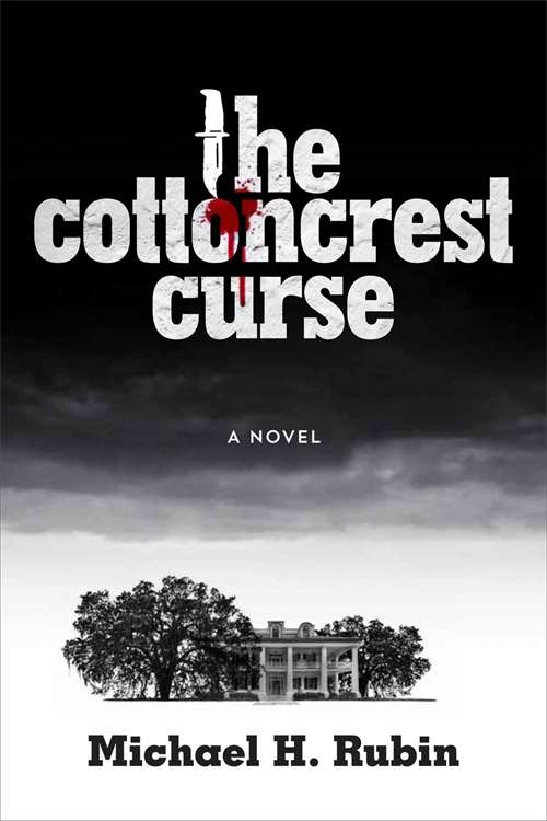 The Cottoncrest Curse: A Novel