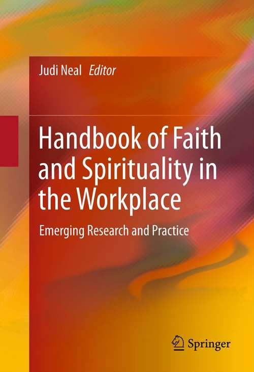 Handbook of Faith and Spirituality in the Workplace
