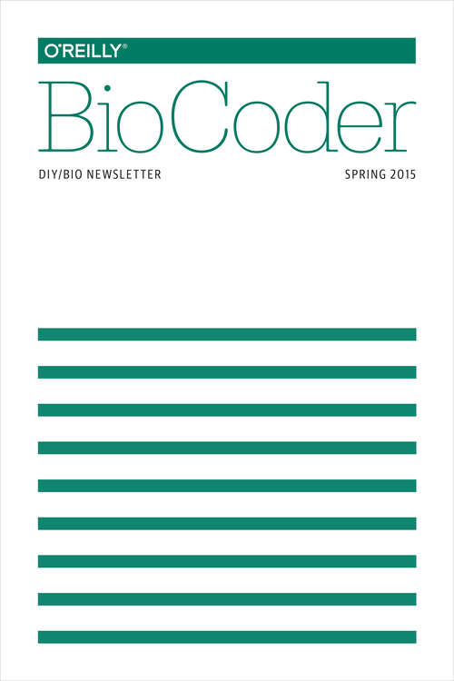Book cover of BioCoder #7: Spring 2015 (1) (DIY/BIO Newsletter #7)