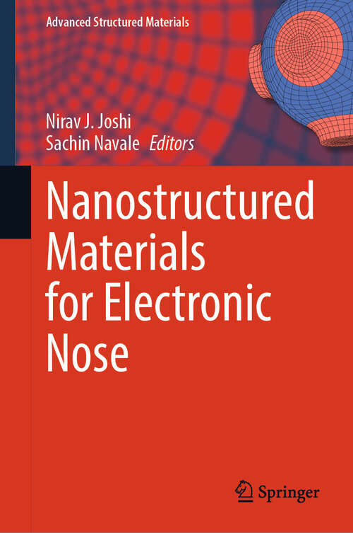 Book cover of Nanostructured Materials for Electronic Nose (2024) (Advanced Structured Materials #213)
