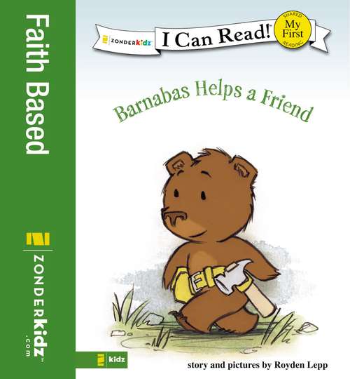 Book cover of Barnabas Helps a Friend (I Can Read!: My First Shared Reading)