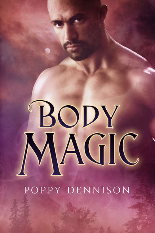 Book cover of Body Magic (Triad #2)