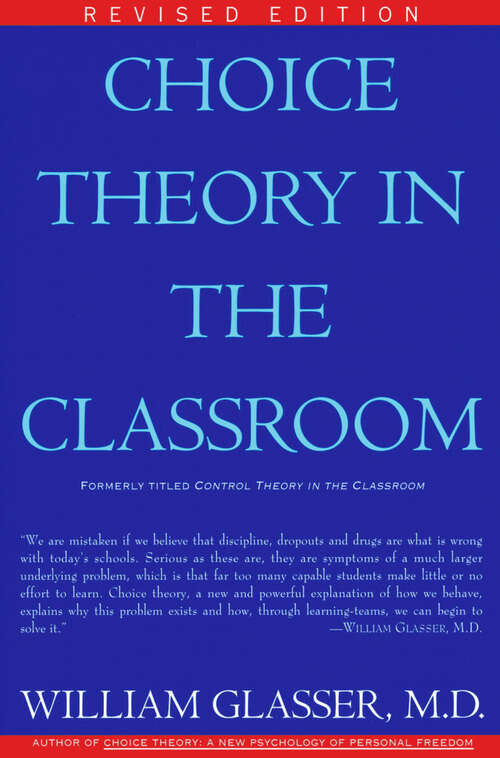 Book cover of Choice Theory in the Classroom