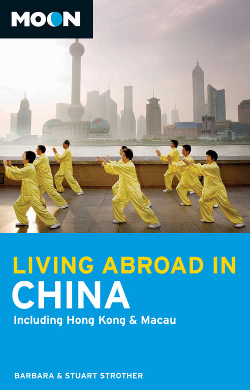 Book cover of Moon Living Abroad in China