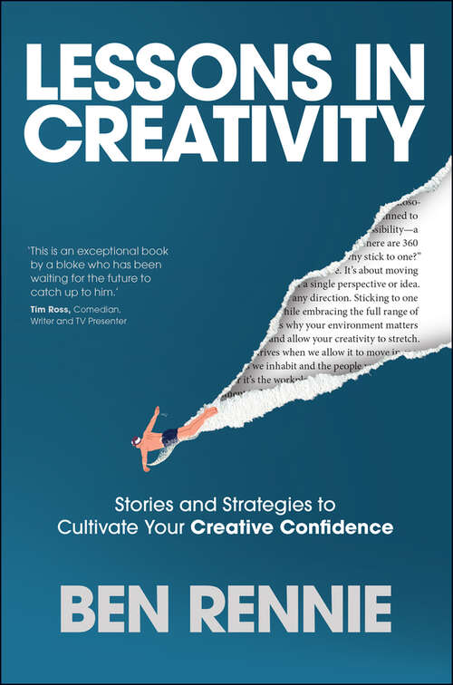 Book cover of Lessons in Creativity: Stories and Strategies to Cultivate Your Creative Confidence