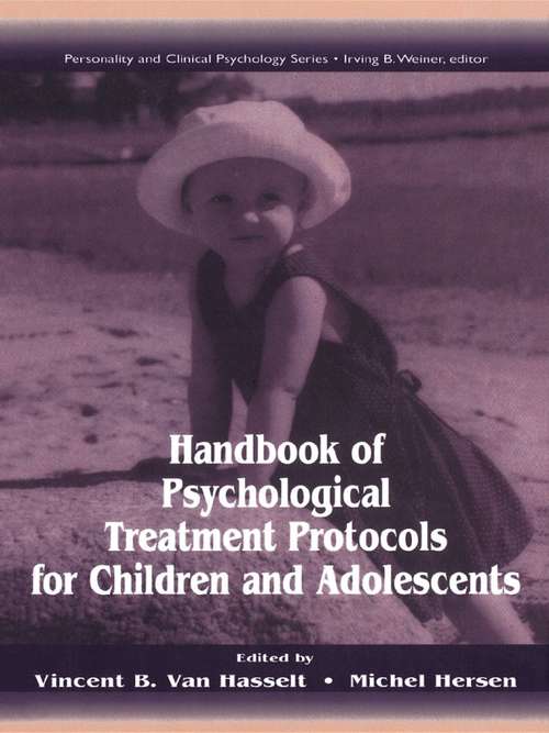 Handbook of Psychological Treatment Protocols for Children and Adolescents