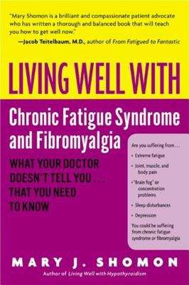 Book cover of Living Well with Chronic Fatigue Syndrome and Fibromyalgia