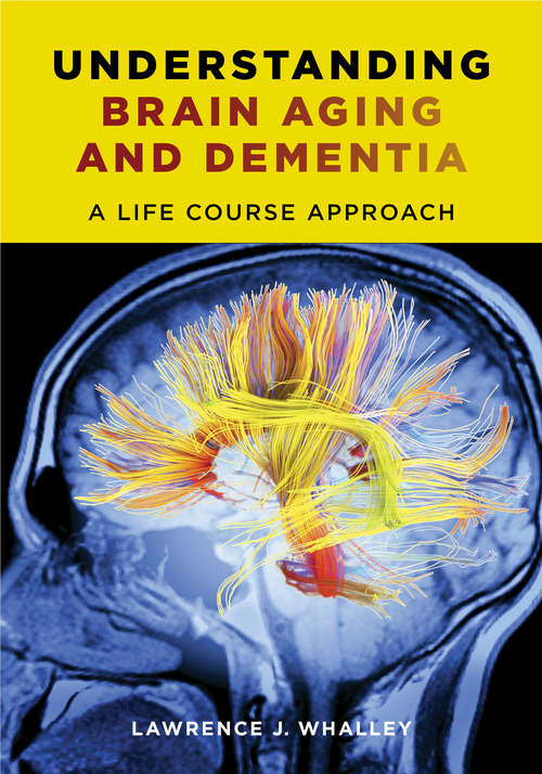 Book cover of Understanding Brain Aging and Dementia