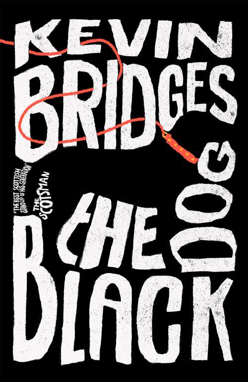 The Black Dog: The brilliant debut novel from one of Britain's most-loved comedians