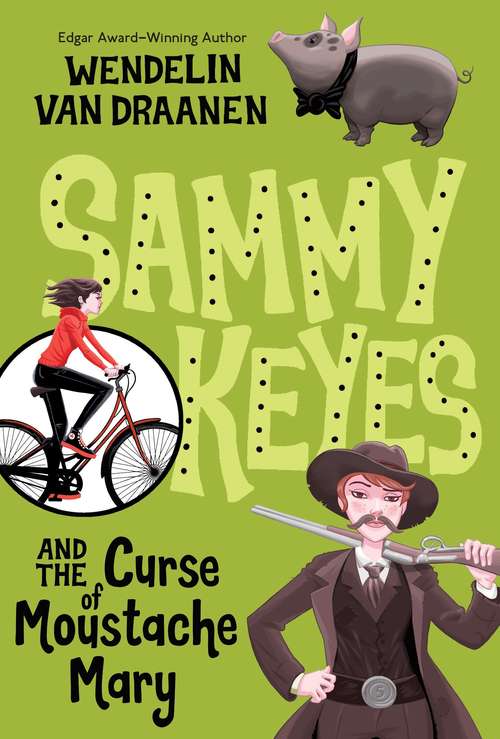 Book cover of Sammy Keyes and the Curse of Moustache Mary  (Sammy Keyes #5)