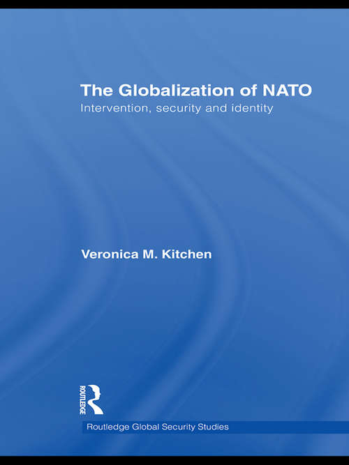 Book cover of The Globalization of NATO: Intervention, Security and Identity (Routledge Global Security Studies)