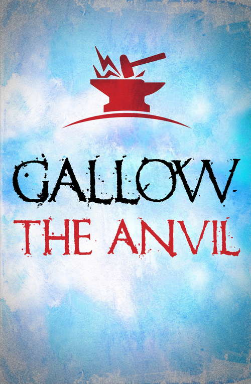 Book cover of Gallow: The Anvil