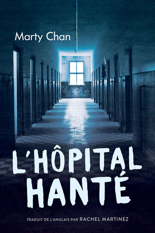 Book cover of L’hôpital hanté (Orca Currents en Français)
