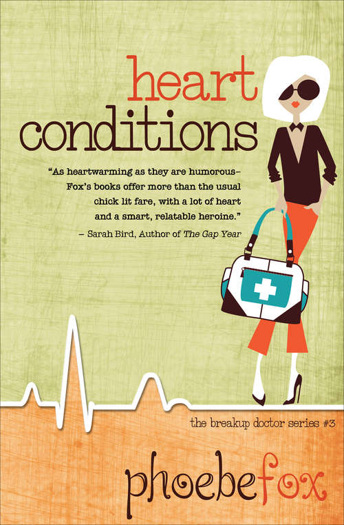 Book cover of Heart Conditions (The Breakup Doctor Series #3)