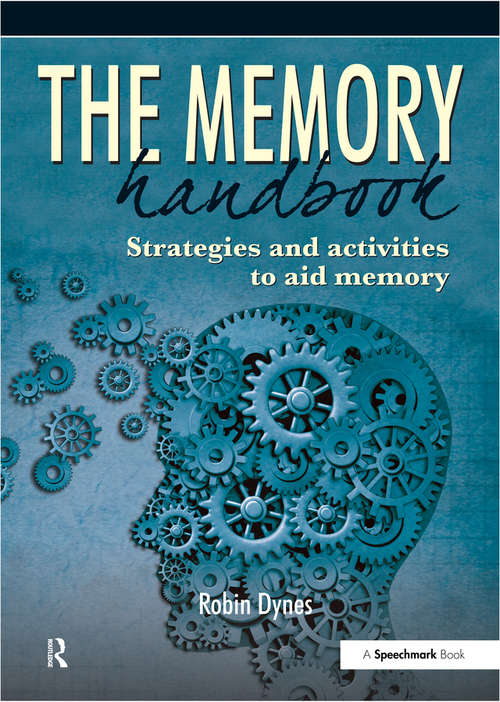 Book cover of The Memory Handbook: Strategies and Activities to Aid Memory