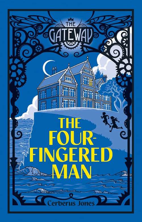 Book cover of The Four-Fingered Man: The Gateway