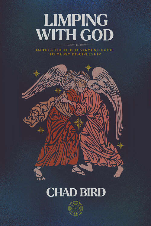 Book cover of Limping with God: Jacob &amp; The Old Testament Guide to Messy Discipleship