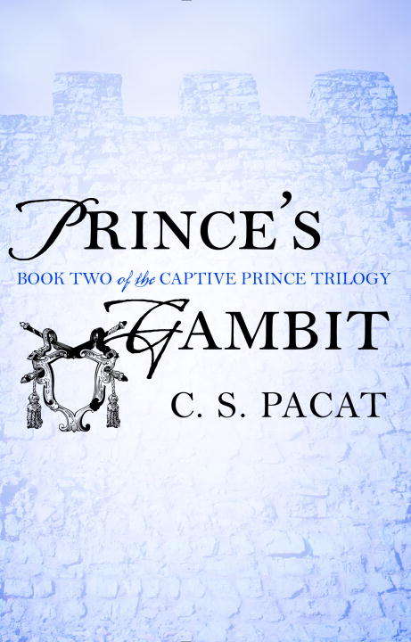 Captive Prince: Volume Two (Captive Prince Trilogy #Bk. 2)