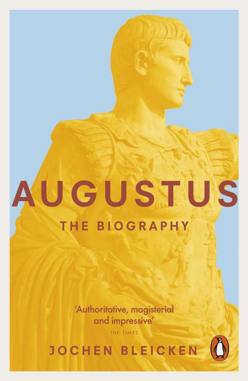 Book cover of Augustus: The Biography