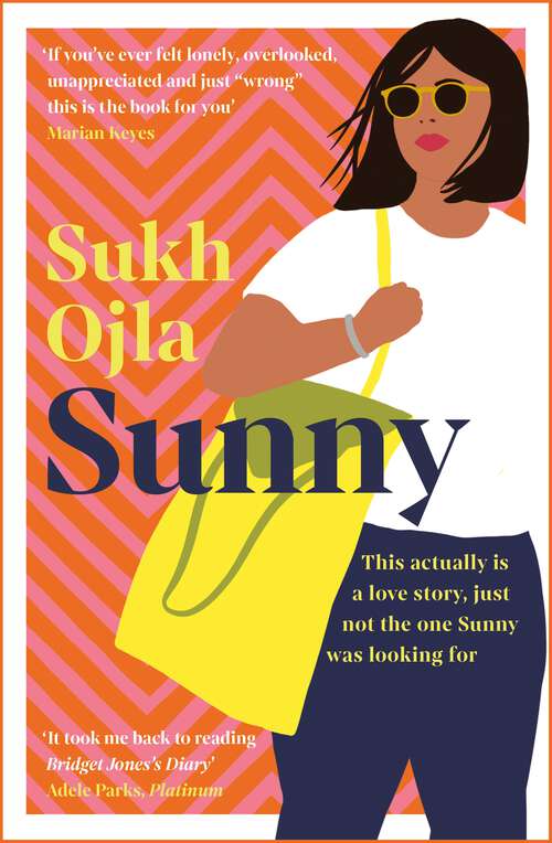 Book cover of Sunny: Heartwarming and utterly relatable - the dazzling debut novel by comedian, writer and actor Sukh Ojla