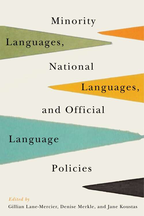 Book cover of Minority Languages, National Languages, and Official Language Policies
