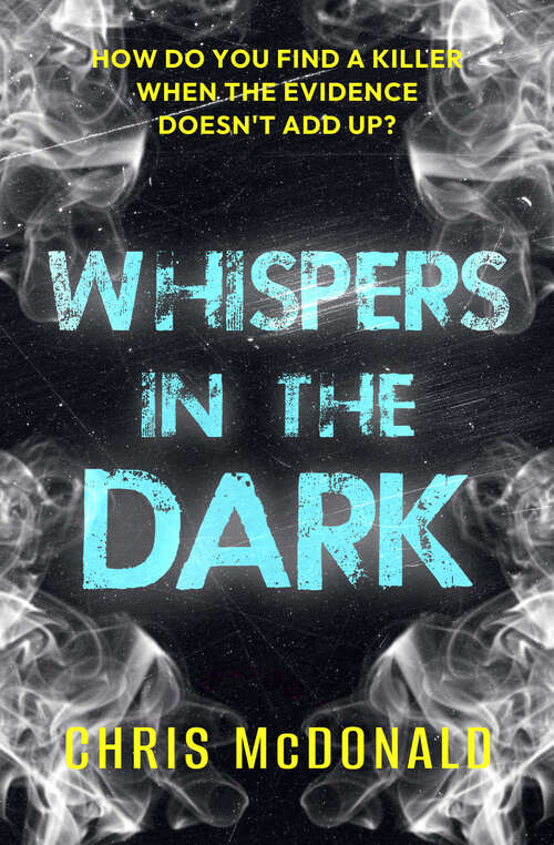 Book cover of Whispers in the Dark: A breath-taking police thriller perfect for fans of The Girl in the Ice (DI Erika Piper)