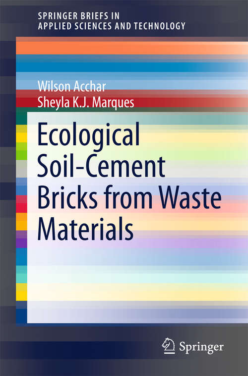 Ecological Soil-Cement Bricks from Waste Materials