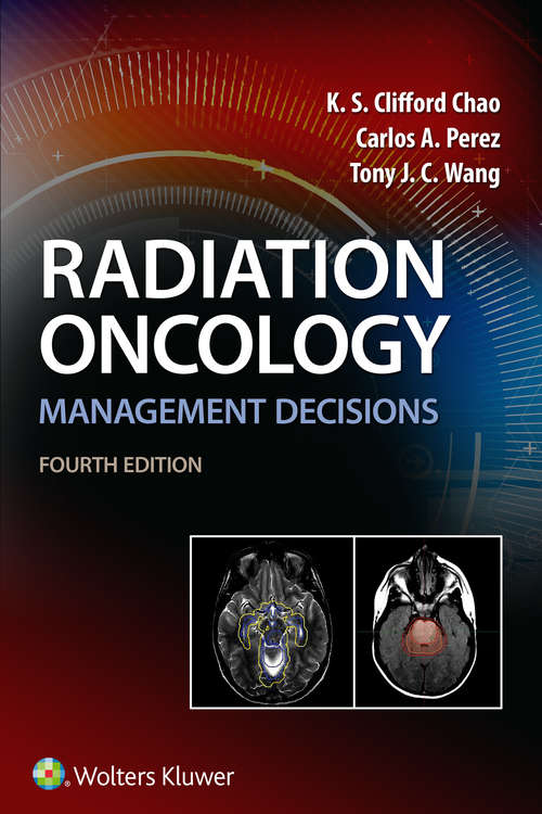 Radiation Oncology Management Decisions: Management Decisions