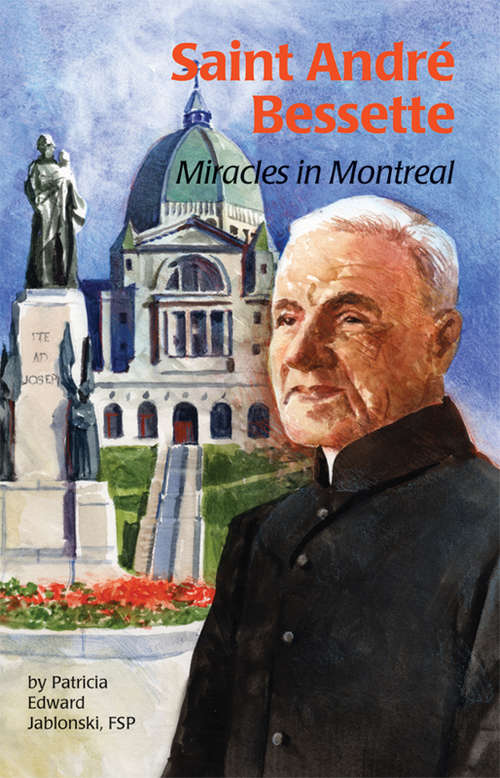 Book cover of Saint André Bessette