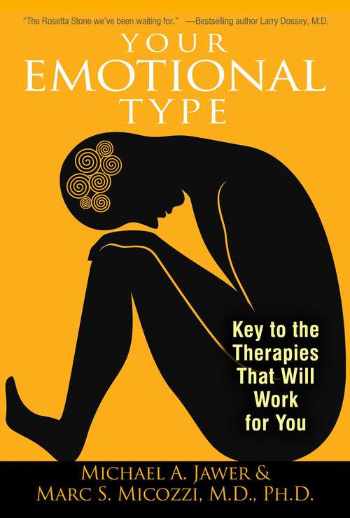 Book cover of Your Emotional Type: Key to the Therapies That Will Work for You