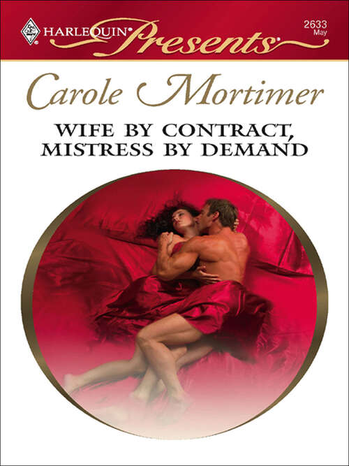 Book cover of Wife by Contract, Mistress by Demand (Dinner At 8 Ser. #2633)