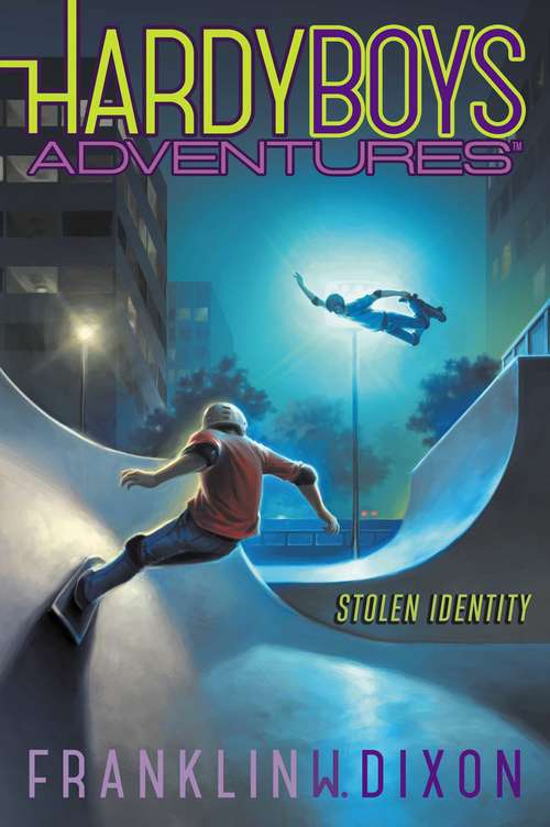 Book cover of Stolen Identity (Hardy Boys Adventures #16)