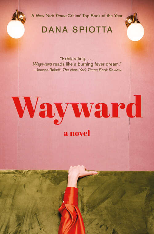 Book cover of Wayward: A novel