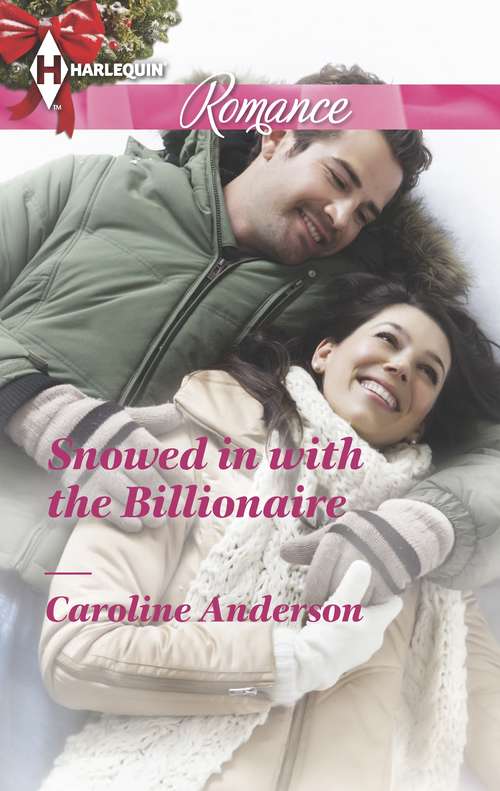 Book cover of Snowed in with the Billionaire