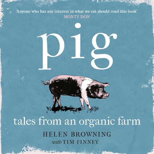 Book cover of PIG: Tales from an Organic Farm