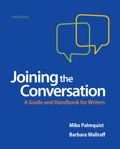 Book cover of Joining the Conversation: A Guide and Handbook for Writers, 3e
