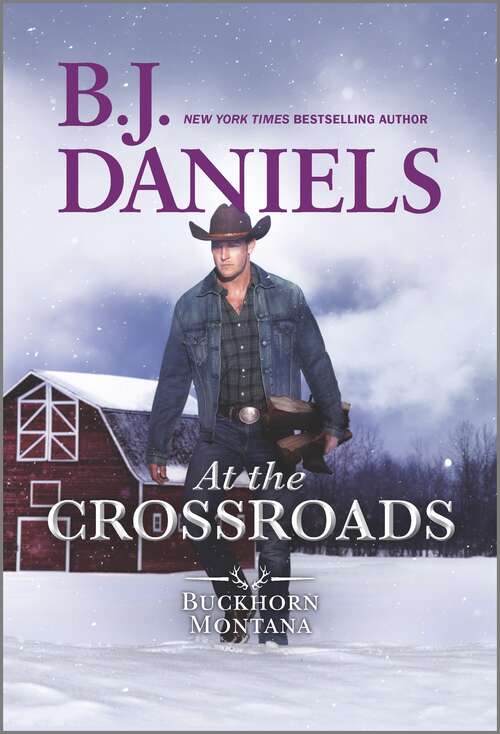 Book cover of At the Crossroads: A Novel (Original) (A Buckhorn, Montana Novel #3)
