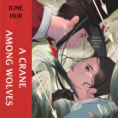 Book cover of A Crane Among Wolves: A heart-pounding tale of romance and court politics – for fans of historical K-dramas