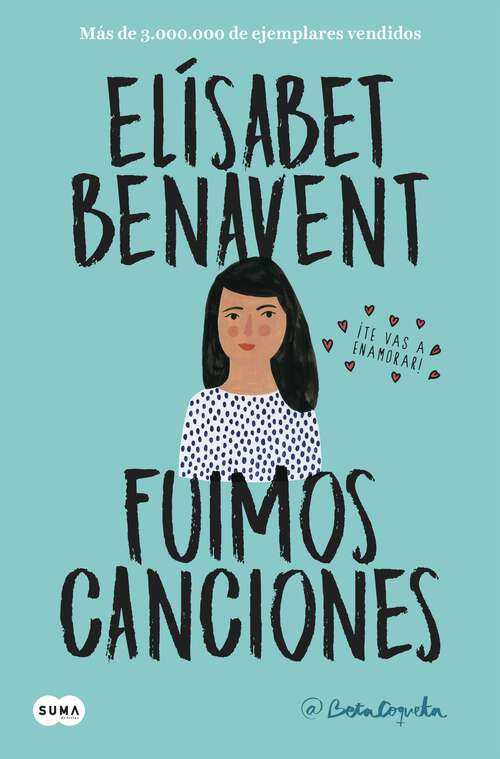 Book cover of Fuimos canciones (Canciones y recuerdos: Volumen 1)