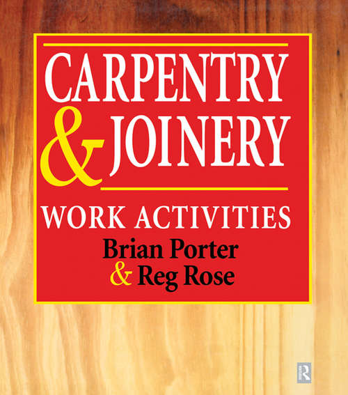 Carpentry and Joinery: Work Activities